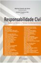 Responsabilidade Civil. Aspectos Gerais e Temas Contemporâneos