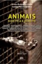 Animais - Bioética e Direito